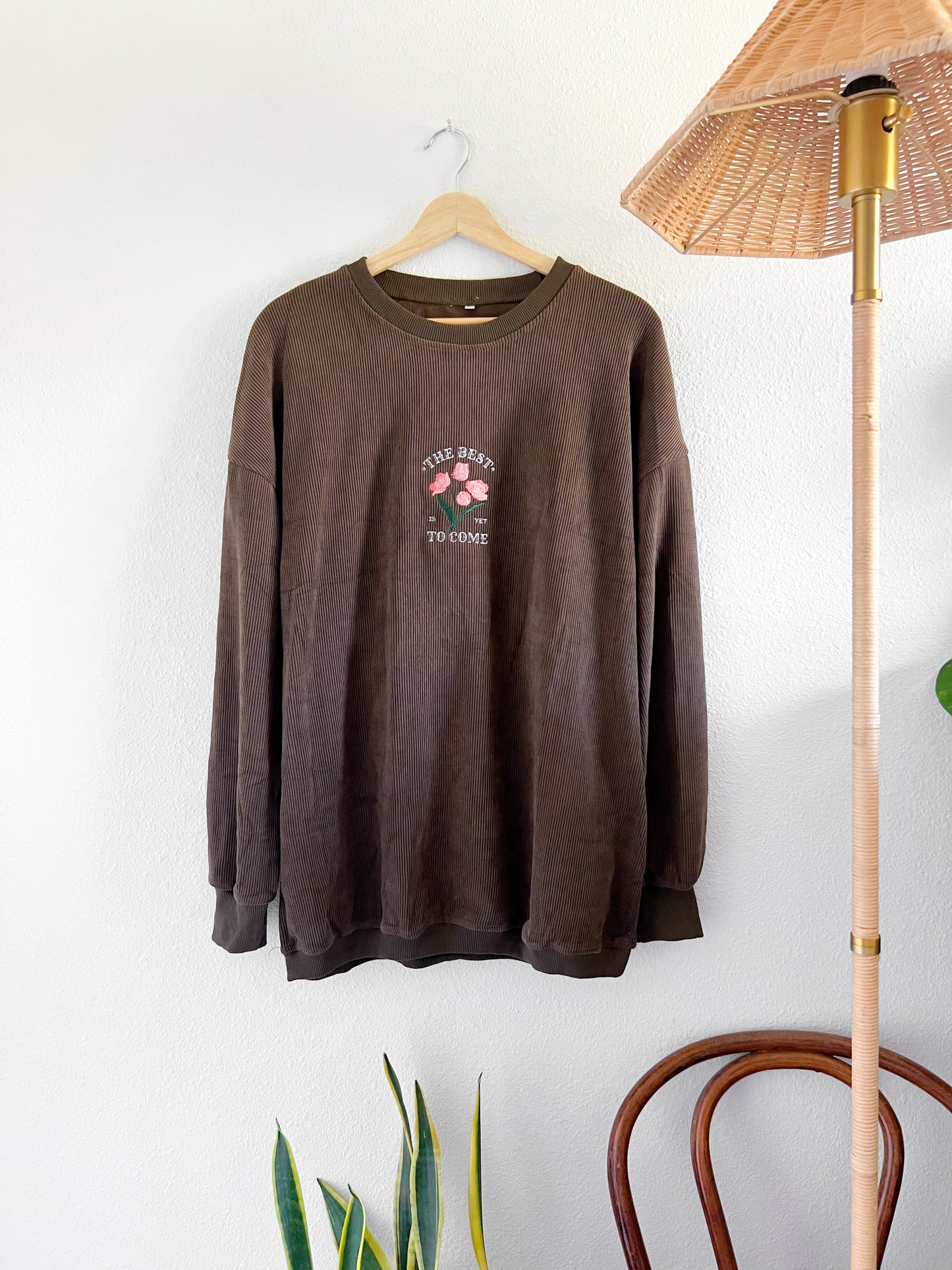 The Best Is Yet To Come Embroidered Corduroy Cored Pullover