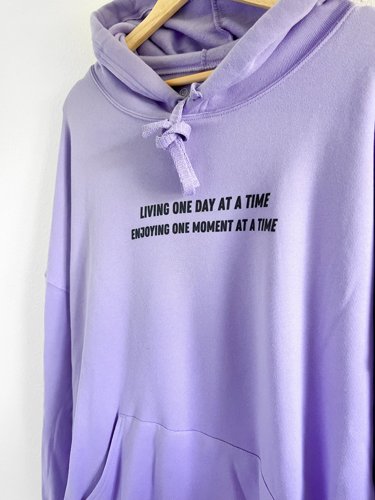 Living One Day At A Time Enjoying One Moment At A Time Super Soft Hoodie